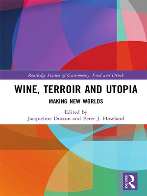 cover image of Wine, Terroir and Utopia